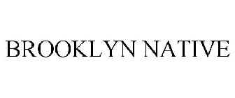 BROOKLYN NATIVE