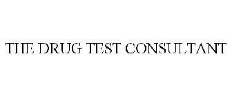 THE DRUG TEST CONSULTANT