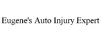 EUGENE'S AUTO INJURY EXPERT