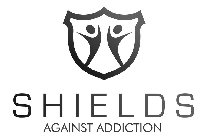 SHIELDS AGAINST ADDICTION