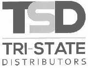 TSD TRI-STATE DISTRIBUTORS