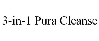 3-IN-1 PURA CLEANSE