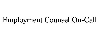 EMPLOYMENT COUNSEL ON-CALL