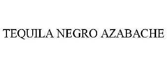 TEQUILA NEGRO AZABACHE