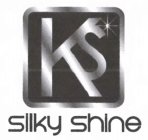 KS SILKY SHINE