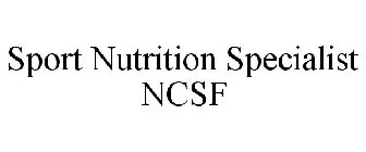 SPORT NUTRITION SPECIALIST NCSF
