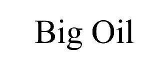 BIG OIL