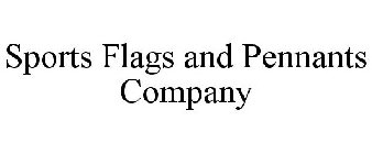 SPORTS FLAGS AND PENNANTS COMPANY