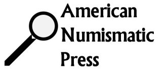 AMERICAN NUMISMATIC PRESS