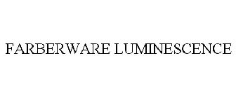 FARBERWARE LUMINESCENCE