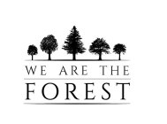 WE ARE THE FOREST