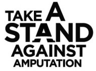 TAKE A STAND AGAINST AMPUTATION