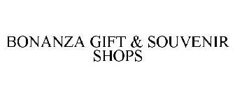 BONANZA GIFT & SOUVENIR SHOPS