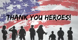 THANK YOU HEROES!