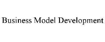 BUSINESS MODEL DEVELOPMENT