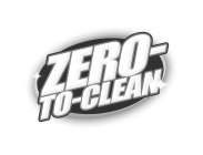 ZERO TO CLEAN