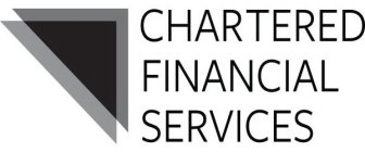 CHARTERED FINANCIAL SERVICES
