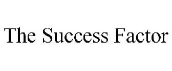 THE SUCCESS FACTOR