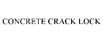 CONCRETE CRACK LOCK