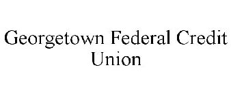 GEORGETOWN FEDERAL CREDIT UNION