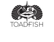 TOADFISH