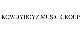 ROWDYBOYZ MUSIC GROUP