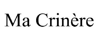 MA CRINÈRE