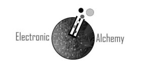 ELECTRONIC ALCHEMY