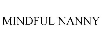 MINDFUL NANNY