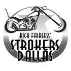 RICK FAIRLESS' STROKERS DALLAS