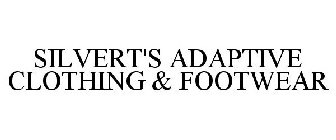 SILVERT'S ADAPTIVE CLOTHING & FOOTWEAR