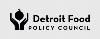 DETROIT FOOD POLICY COUNCIL