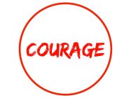 COURAGE