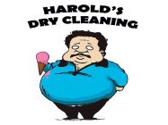 HAROLD'S DRY CLEANING