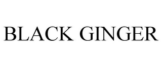 BLACK GINGER