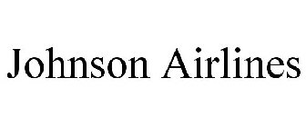 JOHNSON AIRLINES