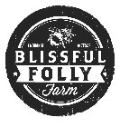 BLISSFUL FOLLY FARM LA GRANGE TEXAS