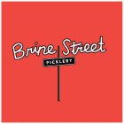 BRINE STREET PICKLERY