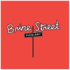 BRINE STREET PICKLERY