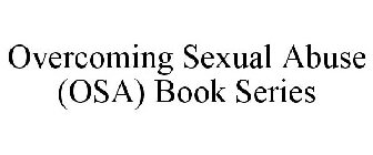 OVERCOMING SEXUAL ABUSE (OSA) BOOK SERIES