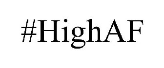 #HIGHAF