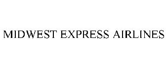 MIDWEST EXPRESS AIRLINES