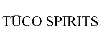 TUCO SPIRITS