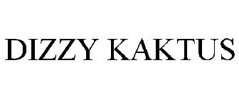 DIZZY KAKTUS