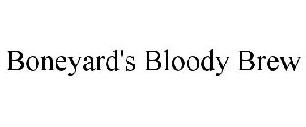 BONEYARD'S BLOODY BREW