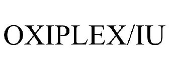 OXIPLEX/IU