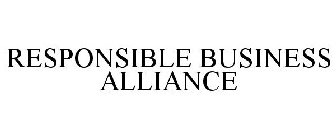 RESPONSIBLE BUSINESS ALLIANCE