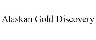 ALASKAN GOLD DISCOVERY