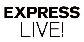 EXPRESS LIVE!