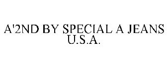 A'2ND BY SPECIAL A JEANS U.S.A.